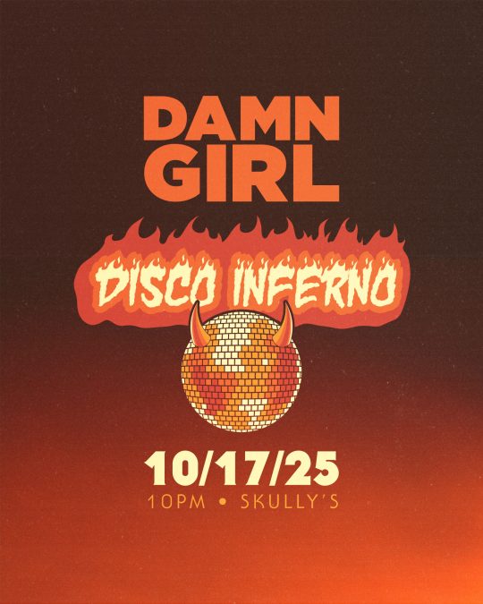 Damn-Girl-Disco-Inferno-2025-4x5 Insta Post